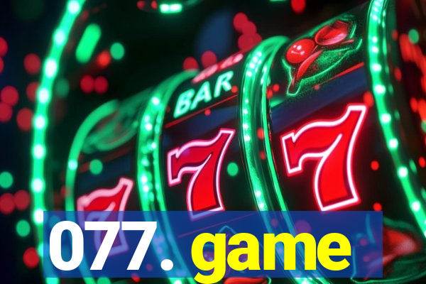 077. game