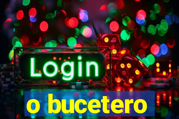 o bucetero