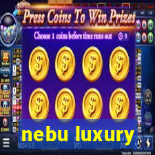 nebu luxury