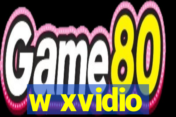 w xvidio