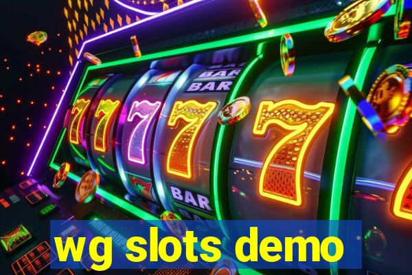 wg slots demo