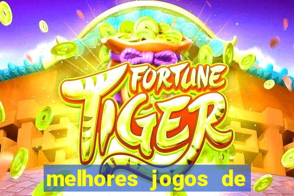 melhores jogos de para android