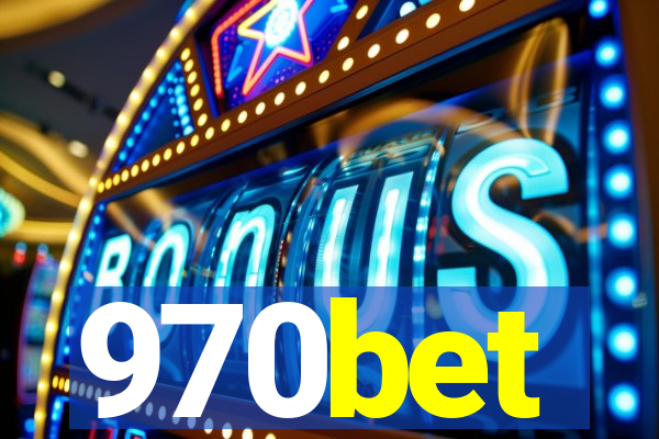 970bet