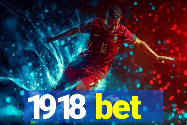 1918 bet
