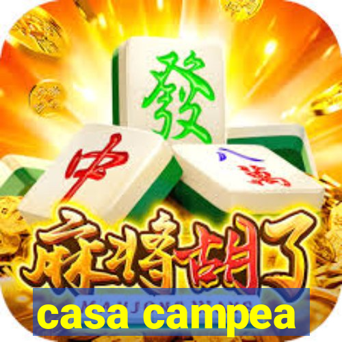 casa campea