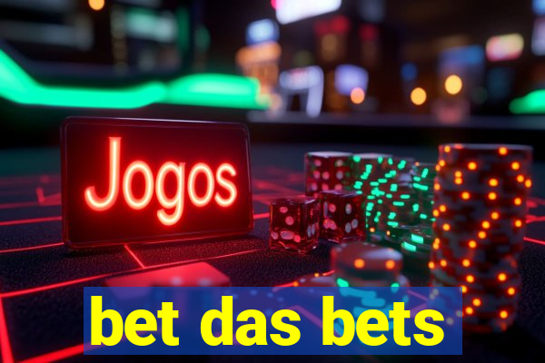 bet das bets