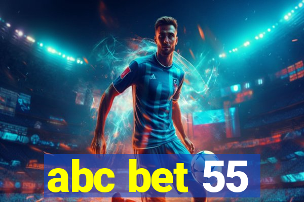 abc bet 55