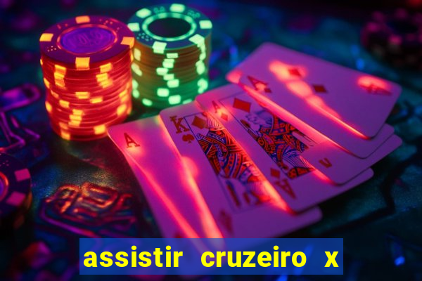 assistir cruzeiro x flamengo multicanais