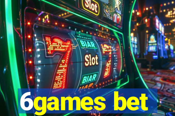 6games bet