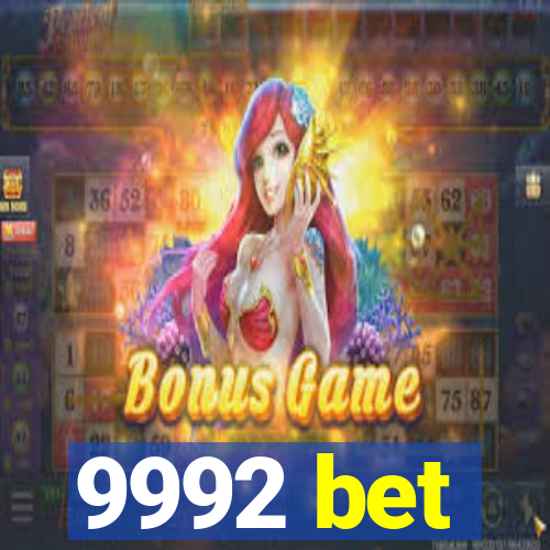 9992 bet