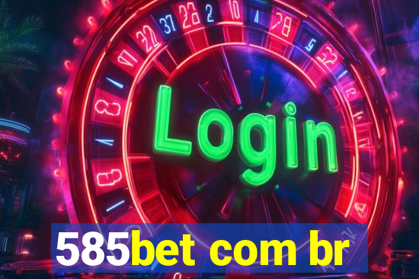 585bet com br