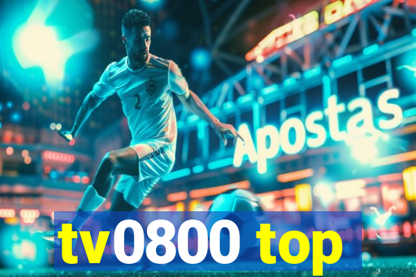 tv0800 top