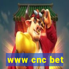 www cnc bet