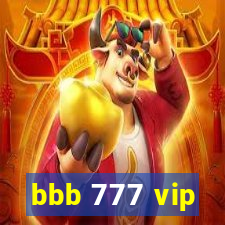 bbb 777 vip