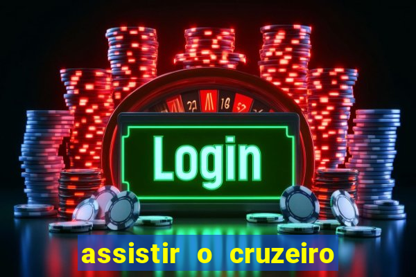 assistir o cruzeiro das loucas