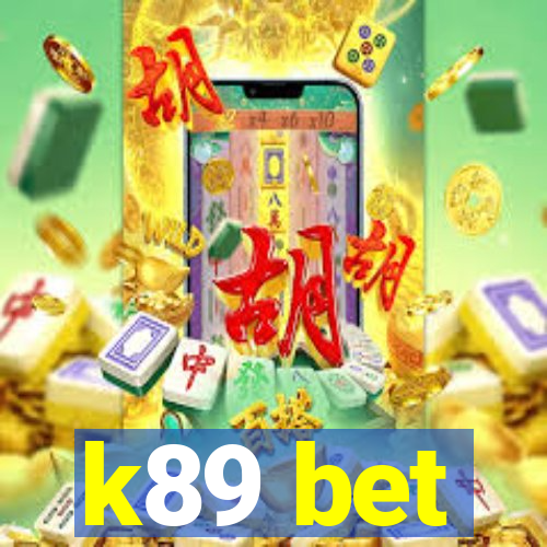 k89 bet