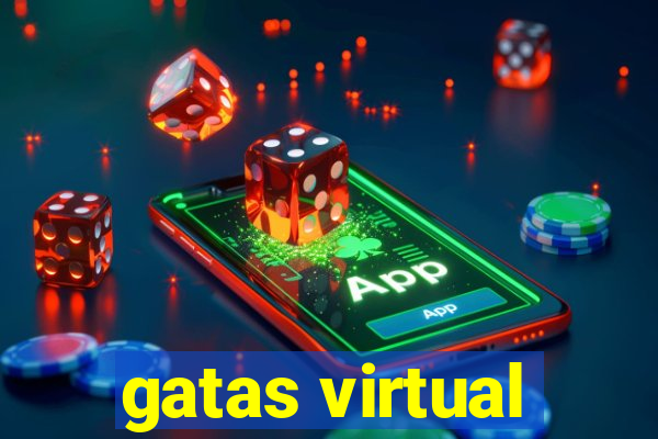 gatas virtual