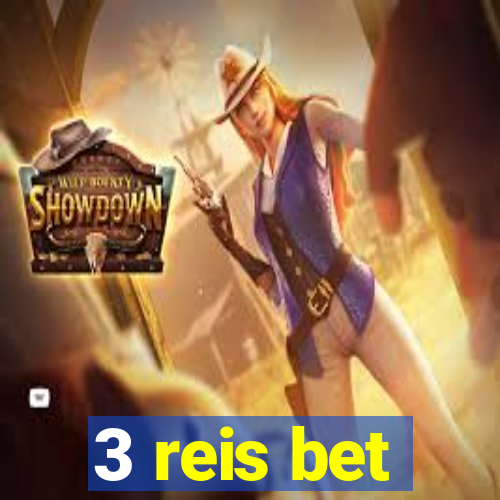 3 reis bet
