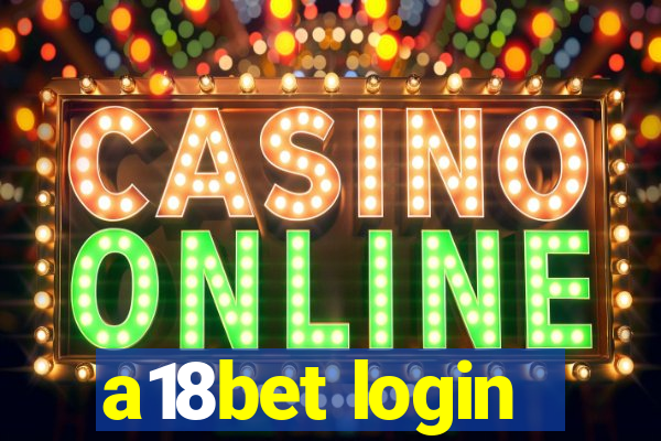 a18bet login