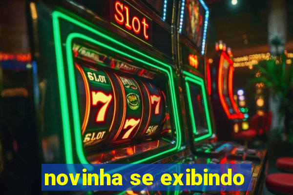 novinha se exibindo
