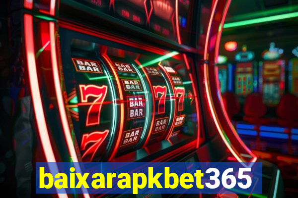 baixarapkbet365