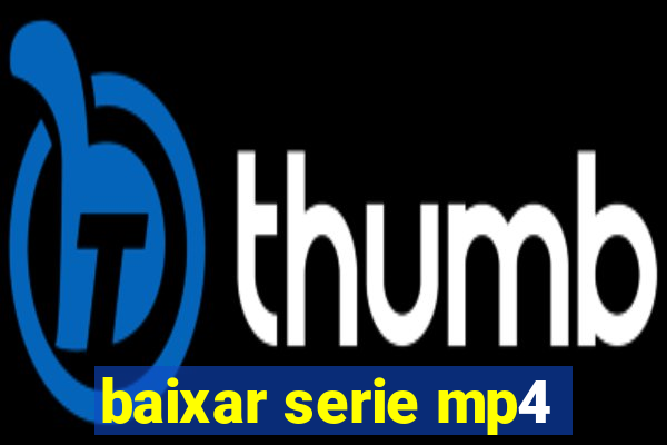 baixar serie mp4