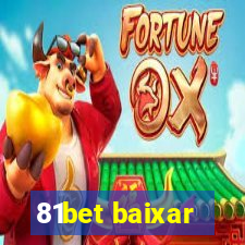 81bet baixar
