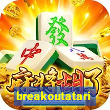 breakoutatari