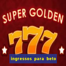 ingressos para beto carrero world
