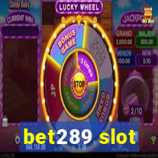 bet289 slot
