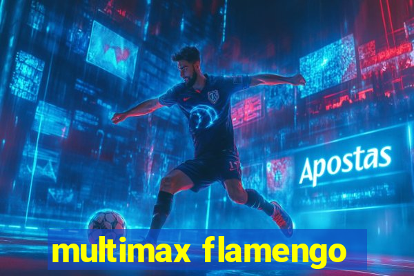 multimax flamengo