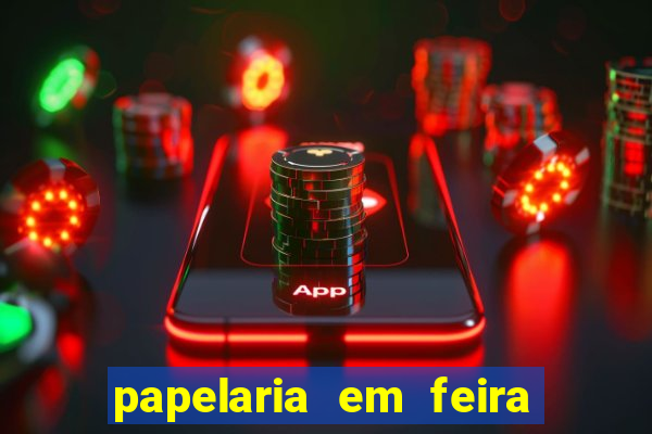 papelaria em feira de santana