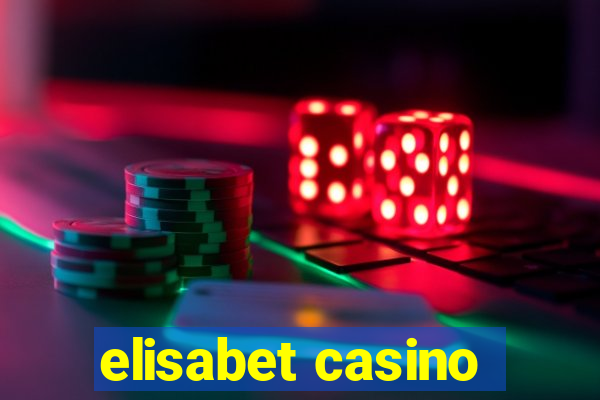 elisabet casino