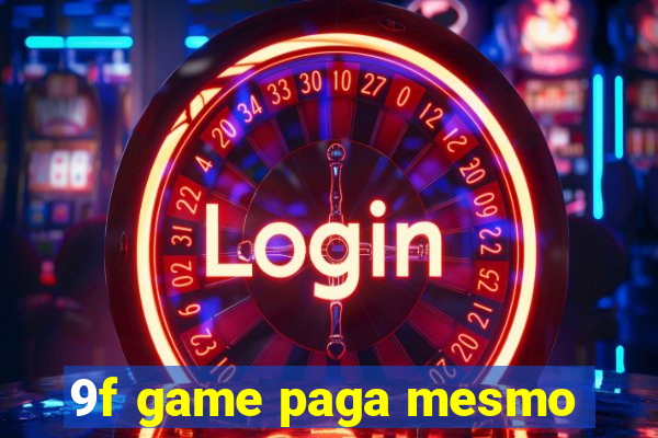 9f game paga mesmo