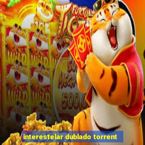 interestelar dublado torrent