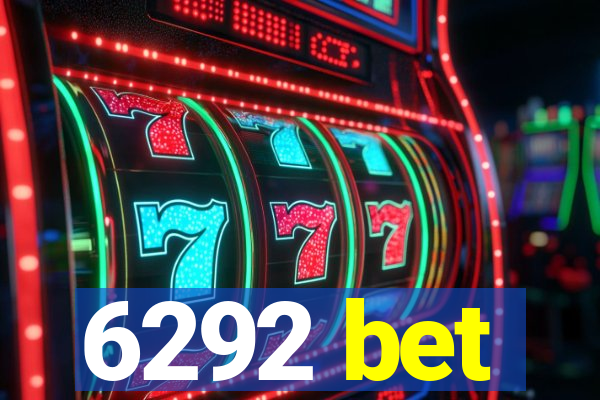 6292 bet