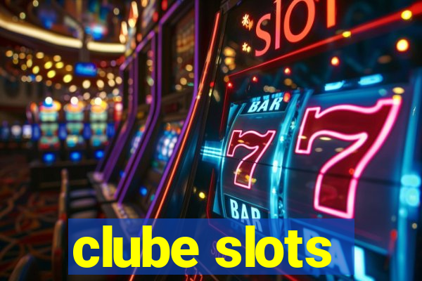 clube slots