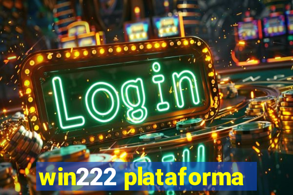 win222 plataforma