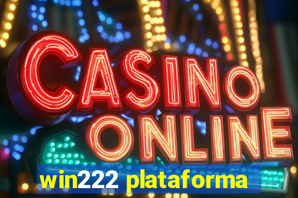win222 plataforma
