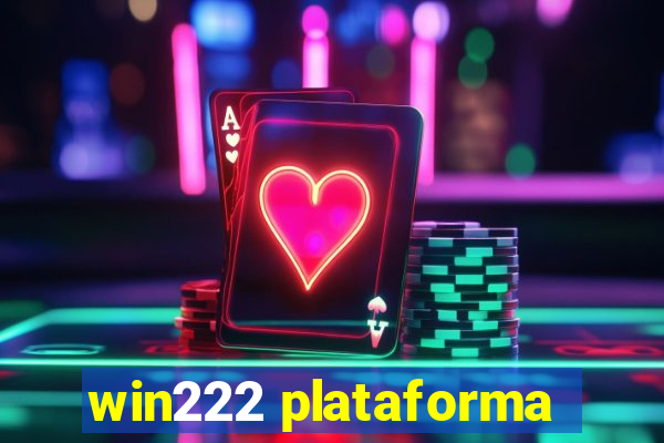 win222 plataforma