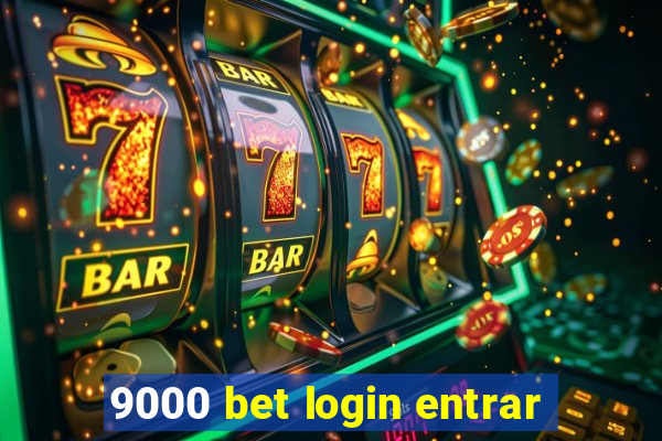 9000 bet login entrar