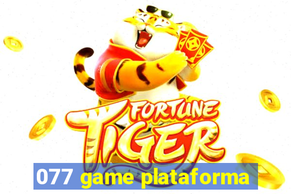 077 game plataforma