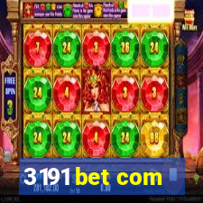 3191 bet com