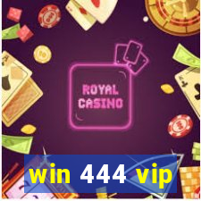 win 444 vip