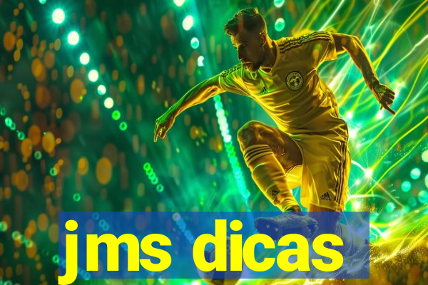 jms dicas