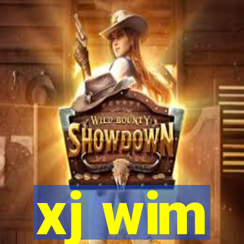xj wim