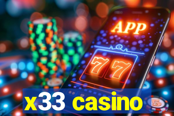 x33 casino
