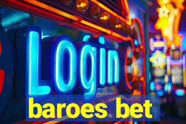 baroes bet