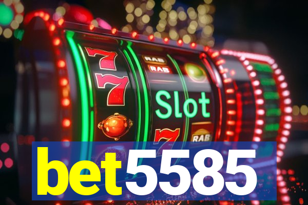 bet5585