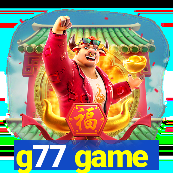 g77 game